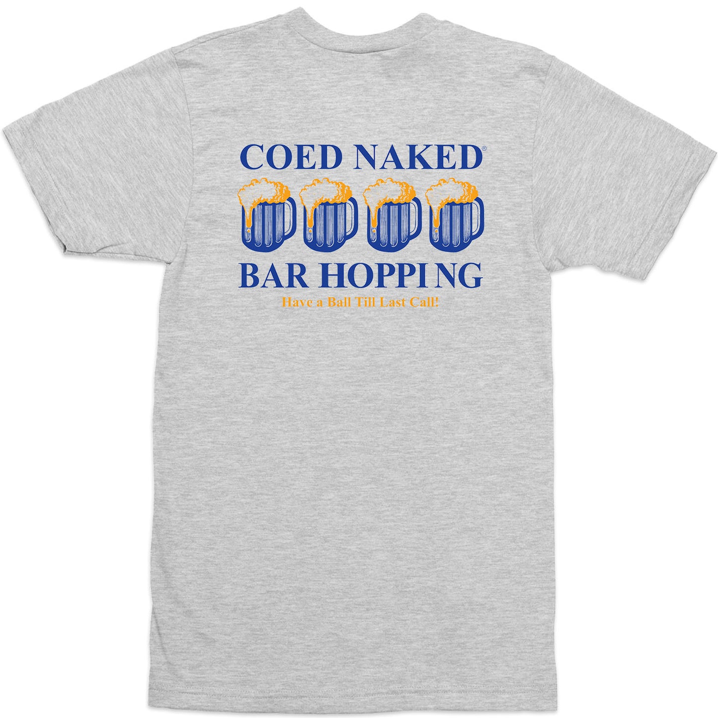Coed Naked Bar Hopping T-Shirt
