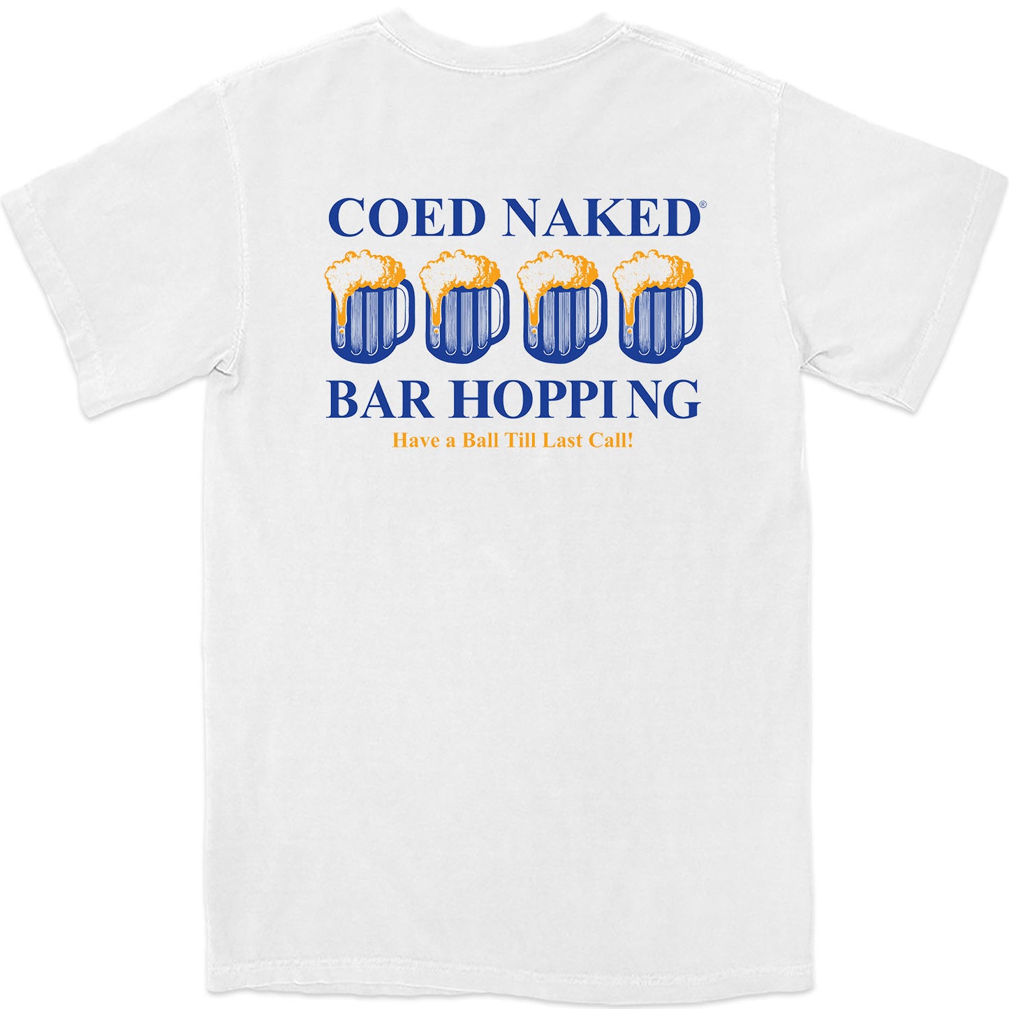Coed Naked Bar Hopping T-Shirt