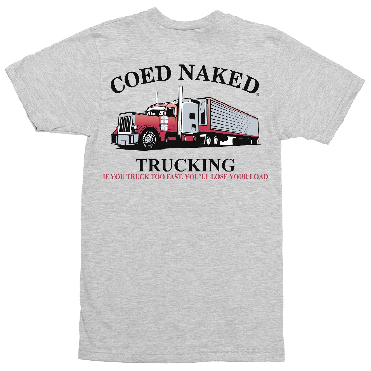 Coed Naked Trucking T-Shirt