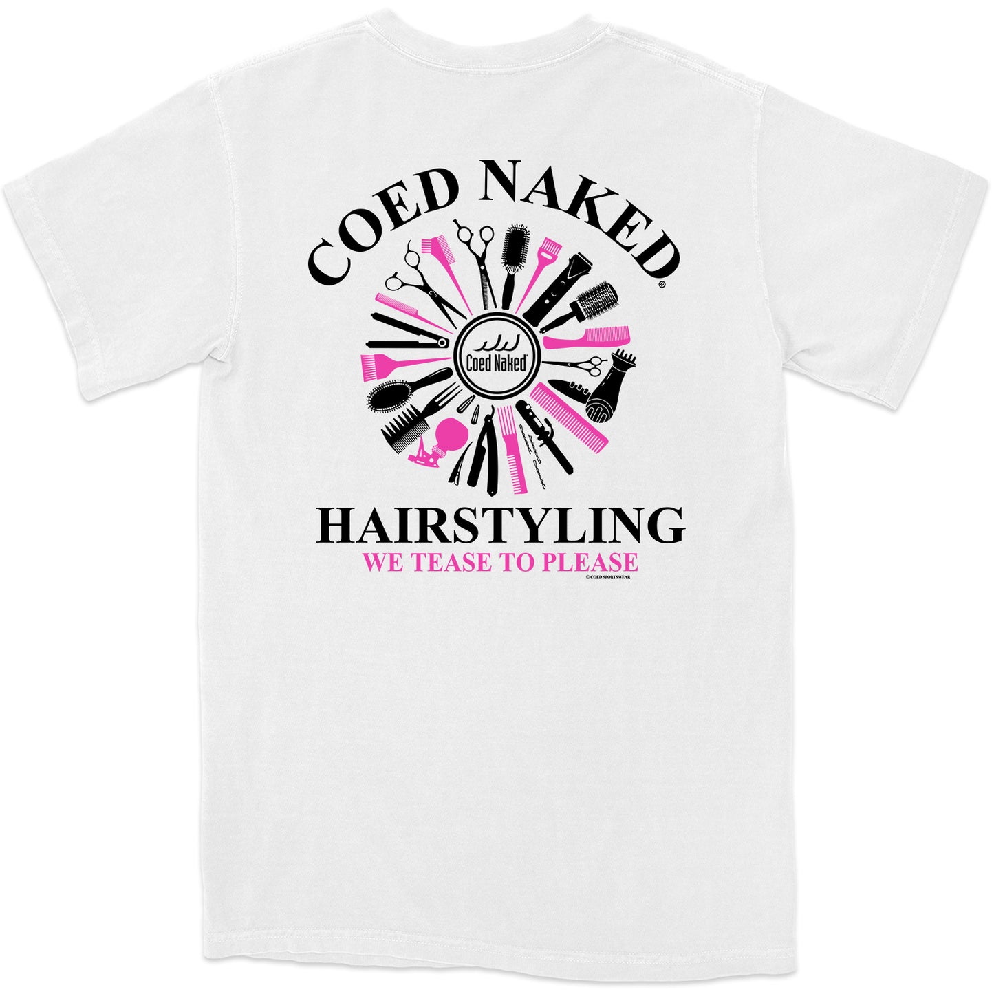 Coed Naked Hairstyling T-Shirt