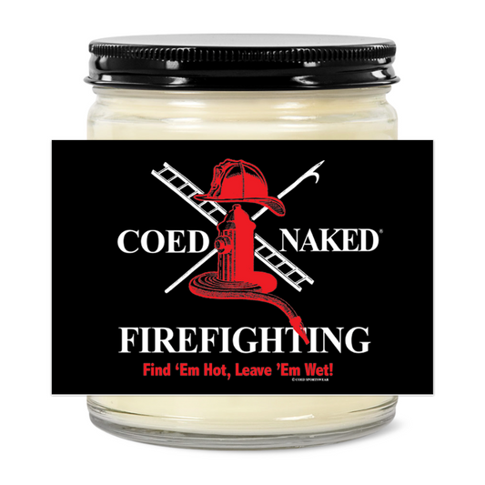 Coed Naked Firefighting 9oz Soy Candle