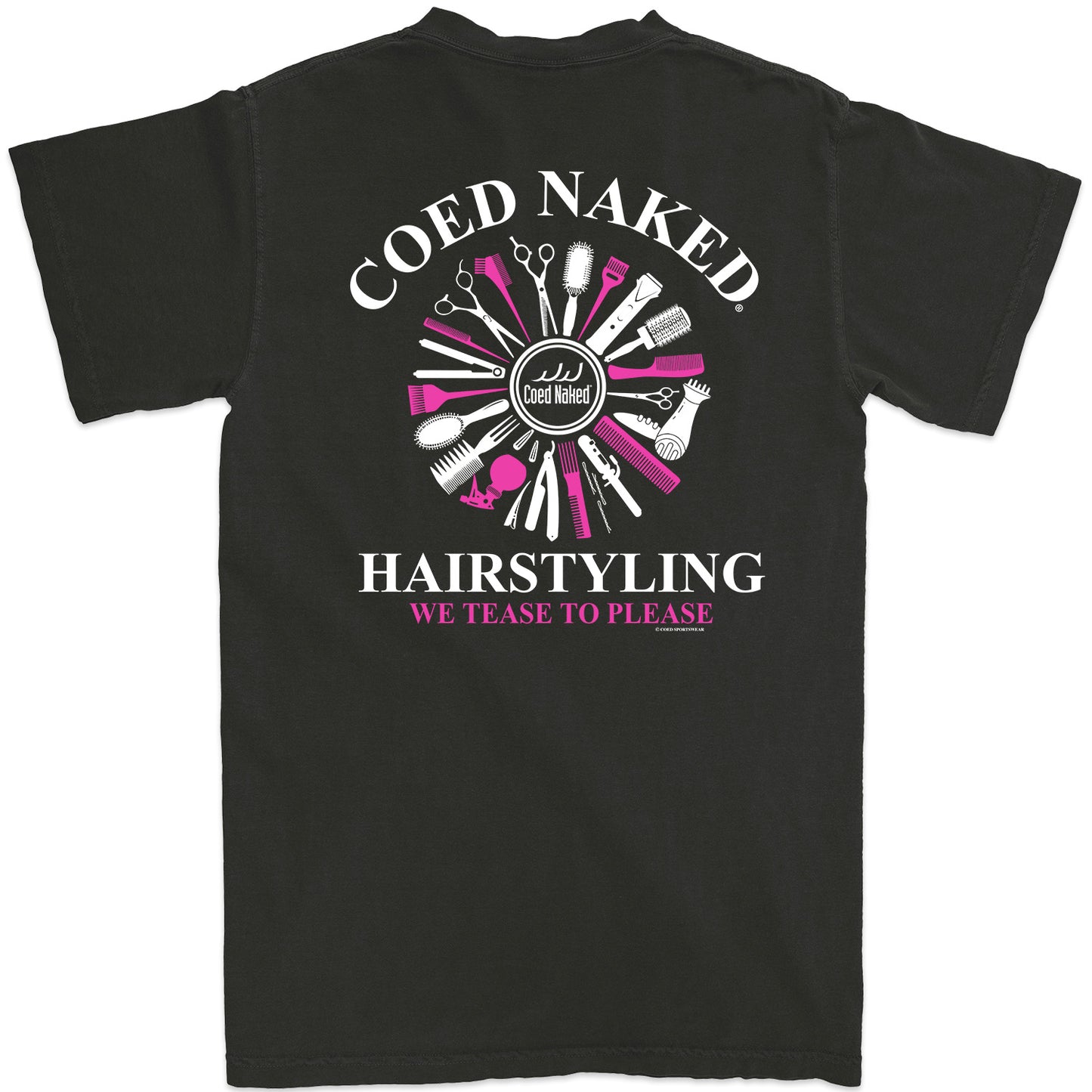 Coed Naked Hairstyling T-Shirt