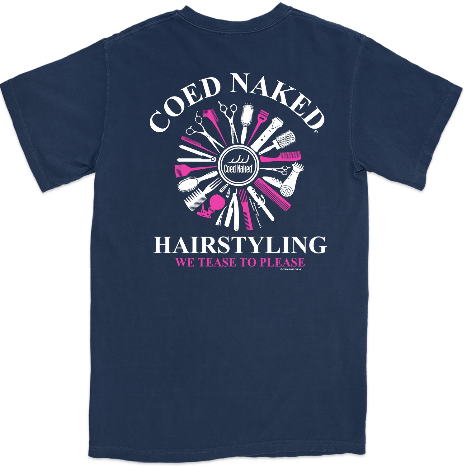 Coed Naked Hairstyling T-Shirt