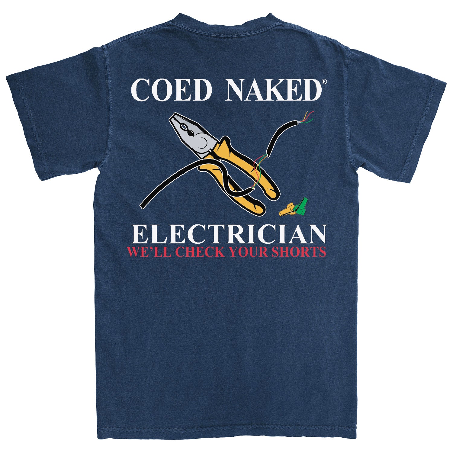 Coed Naked Electrician T-Shirt