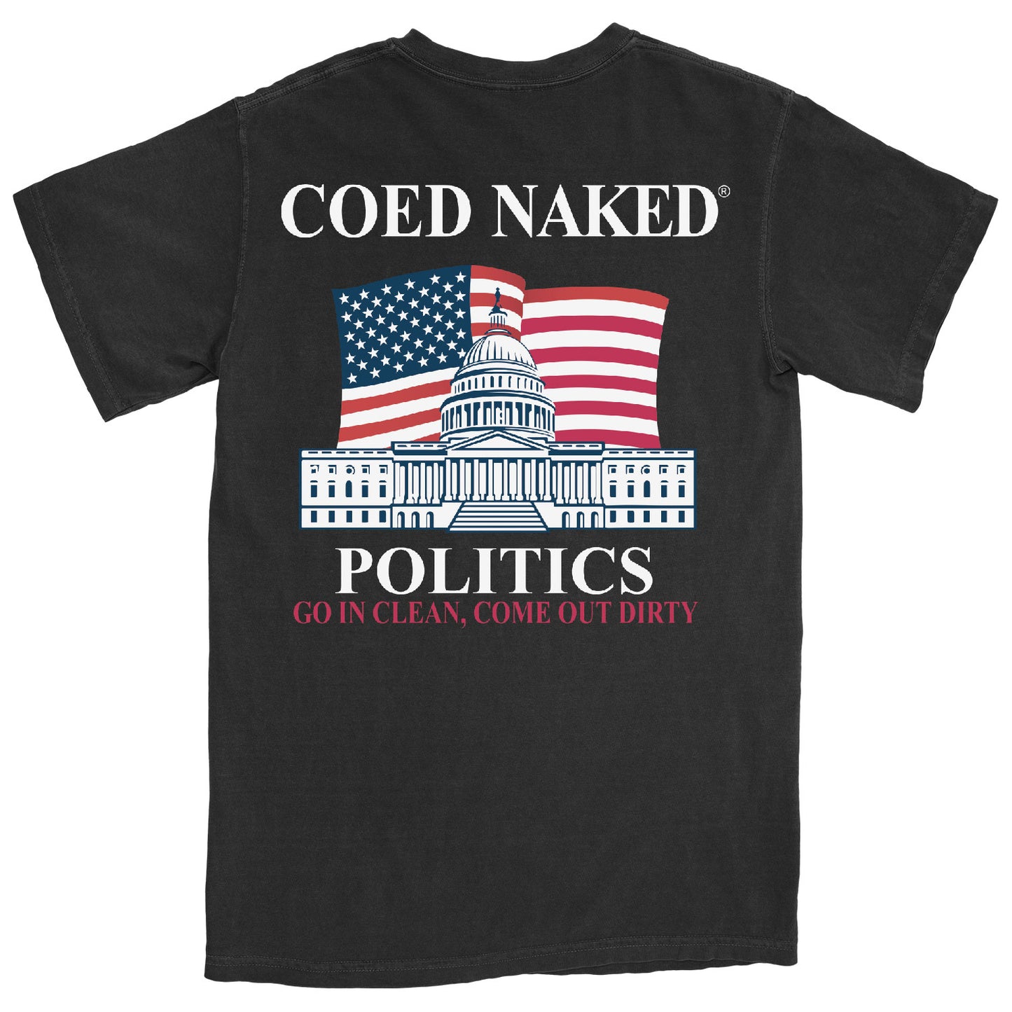 Coed Naked Politics T-Shirt