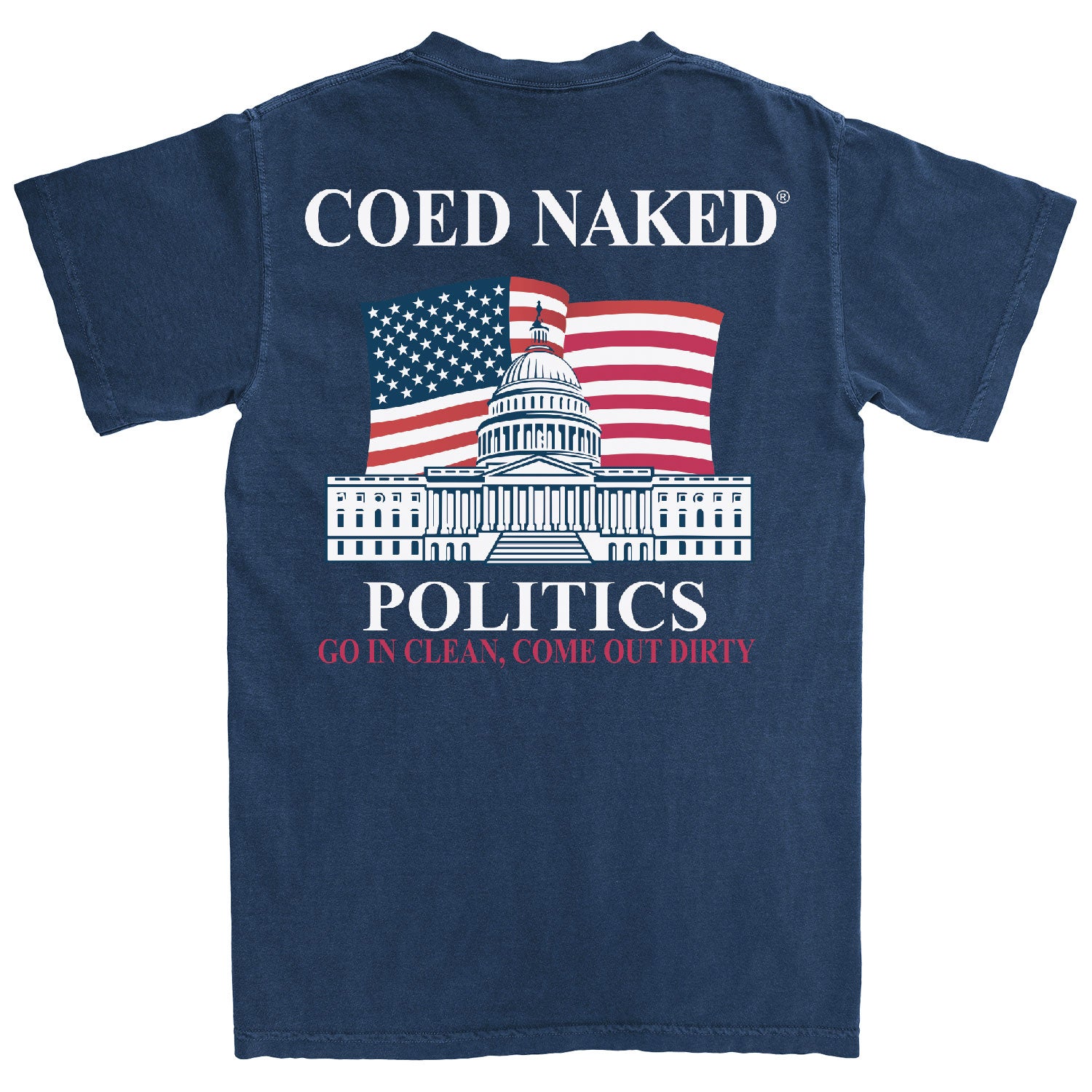 Coed Naked Politics T-Shirt