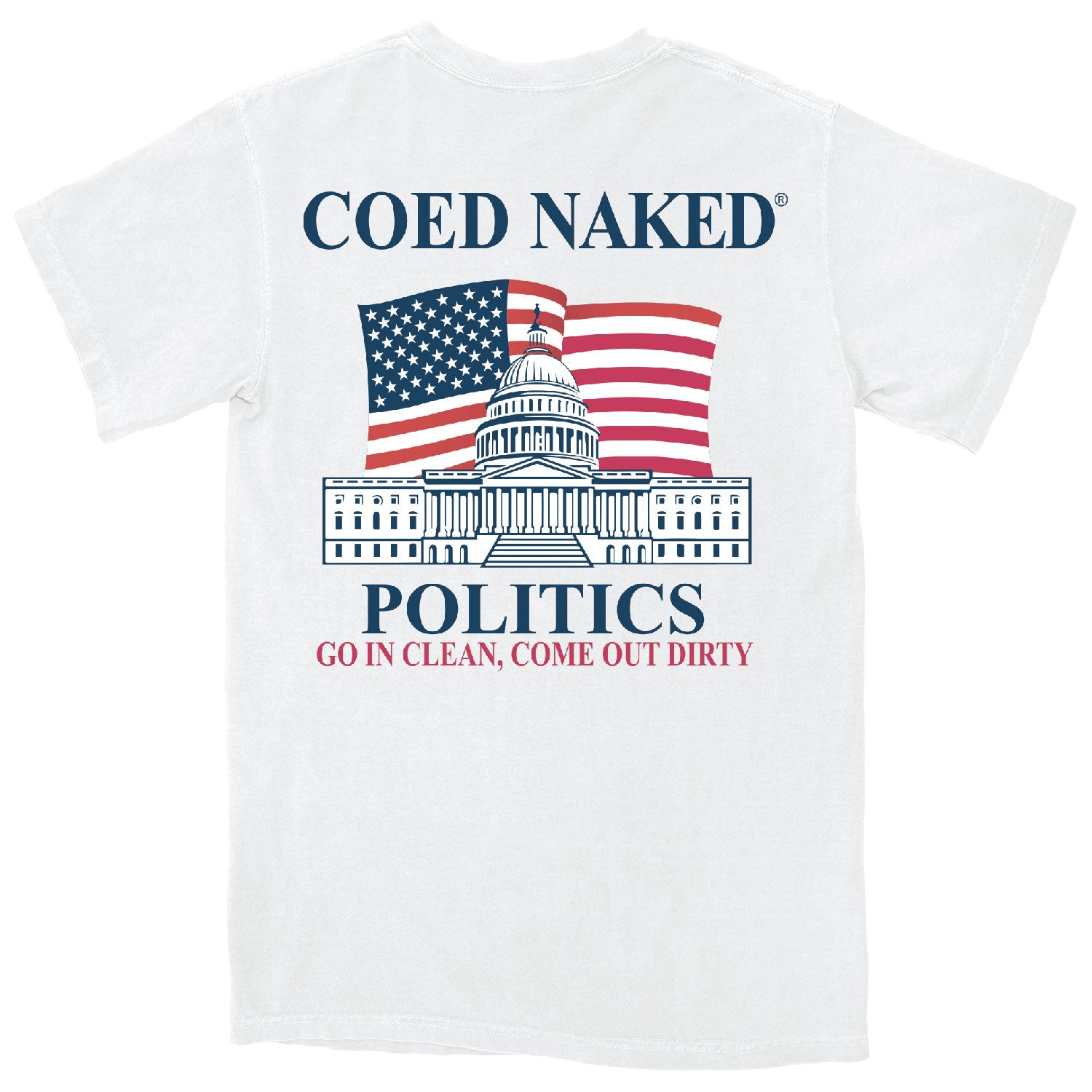 Coed Naked Politics T-Shirt