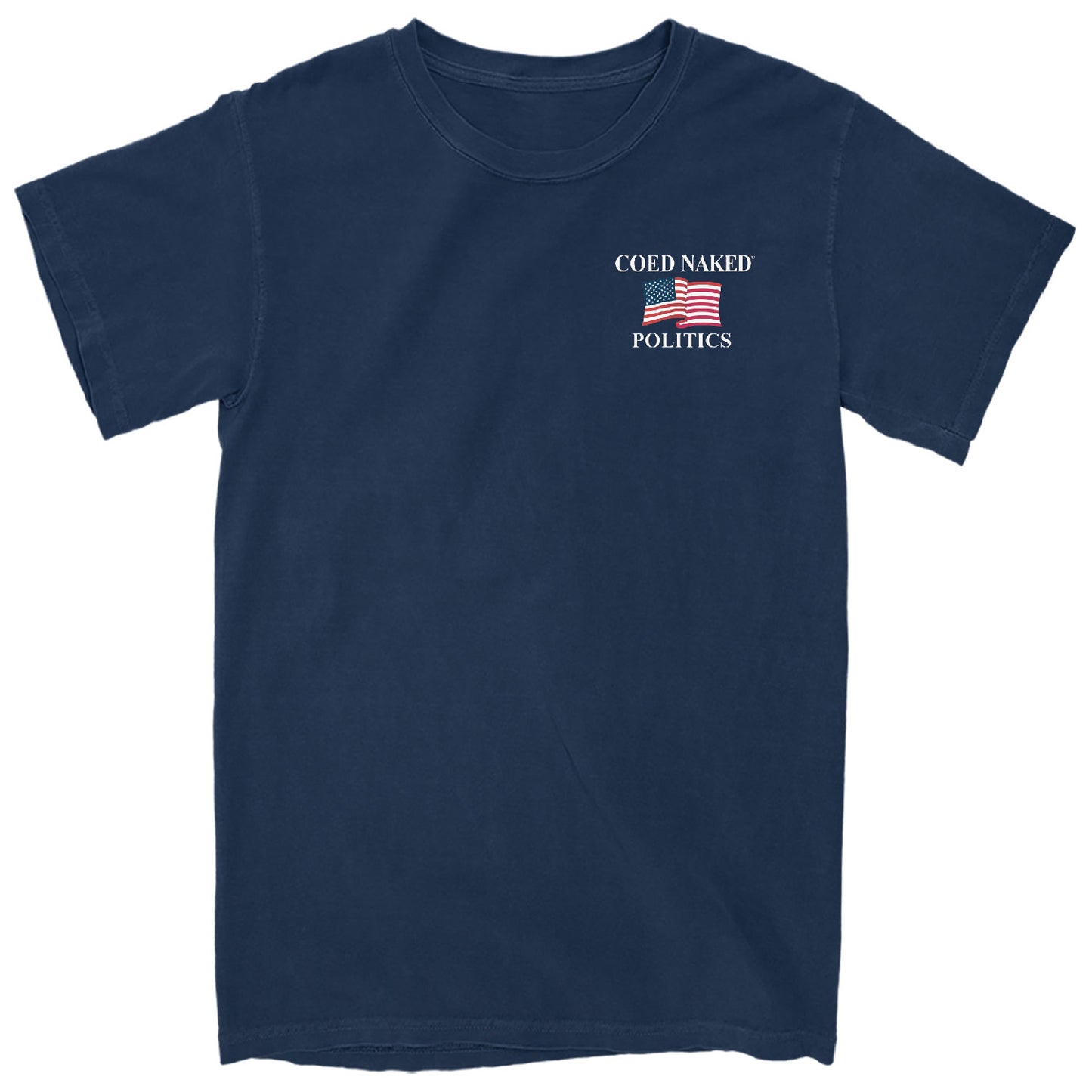 Coed Naked Politics T-Shirt