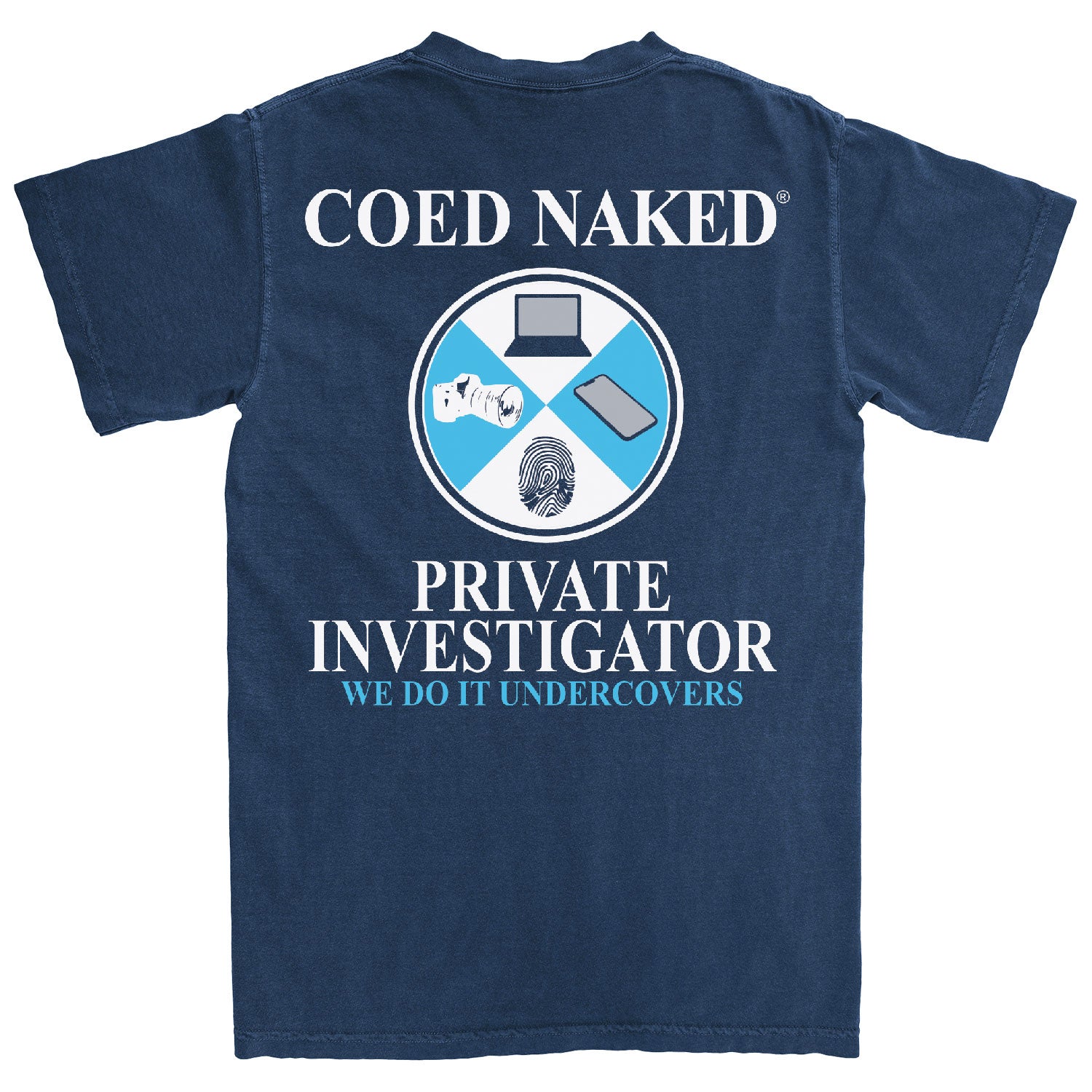 Coed Naked Private Investigator T-Shirt