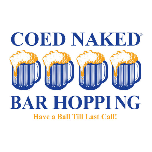Coed Naked Bar Hopping T-Shirt