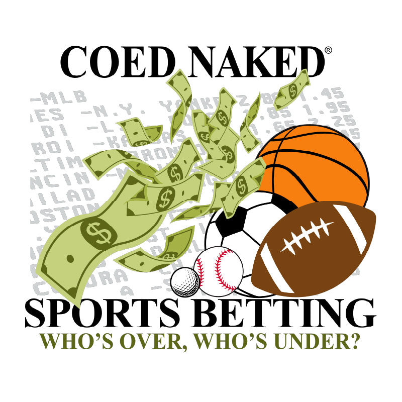 Coed Naked Sports Betting T-Shirt