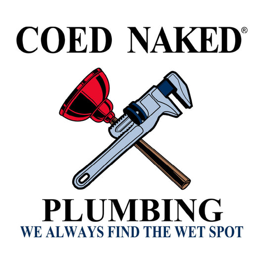 Coed Naked Plumbing T-Shirt