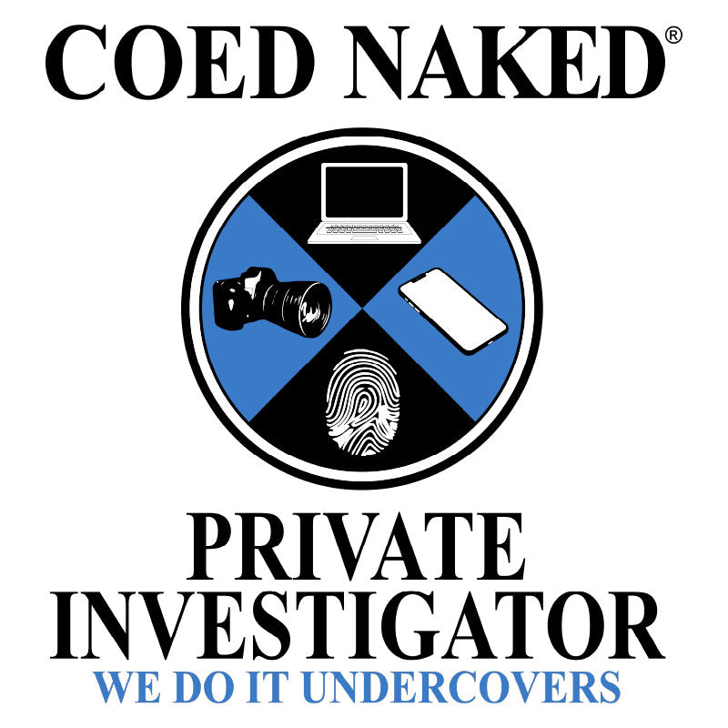 Coed Naked Private Investigator T-Shirt