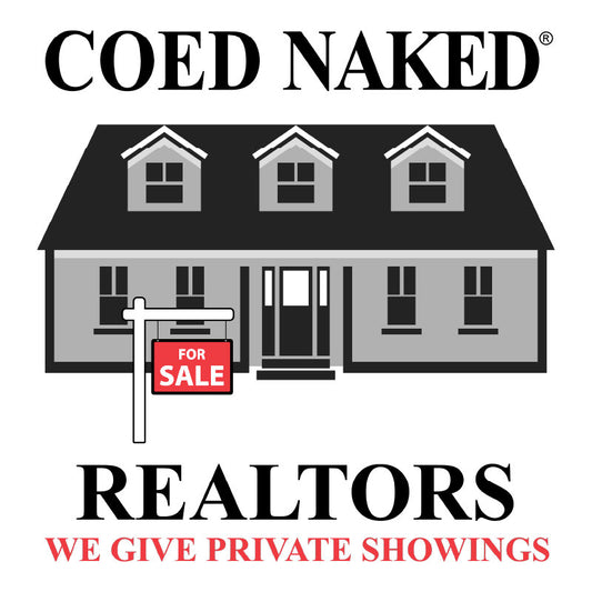 Coed Naked Realtor T-Shirt