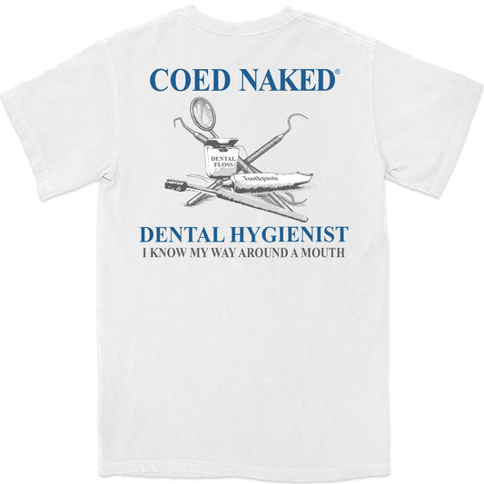 Coed Naked Dental Hygienist T-Shirt