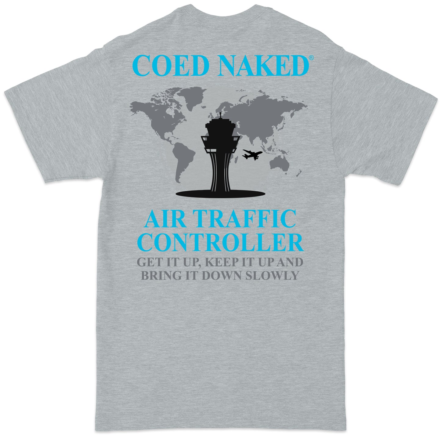 Coed Naked Air Traffic Controller T-Shirt