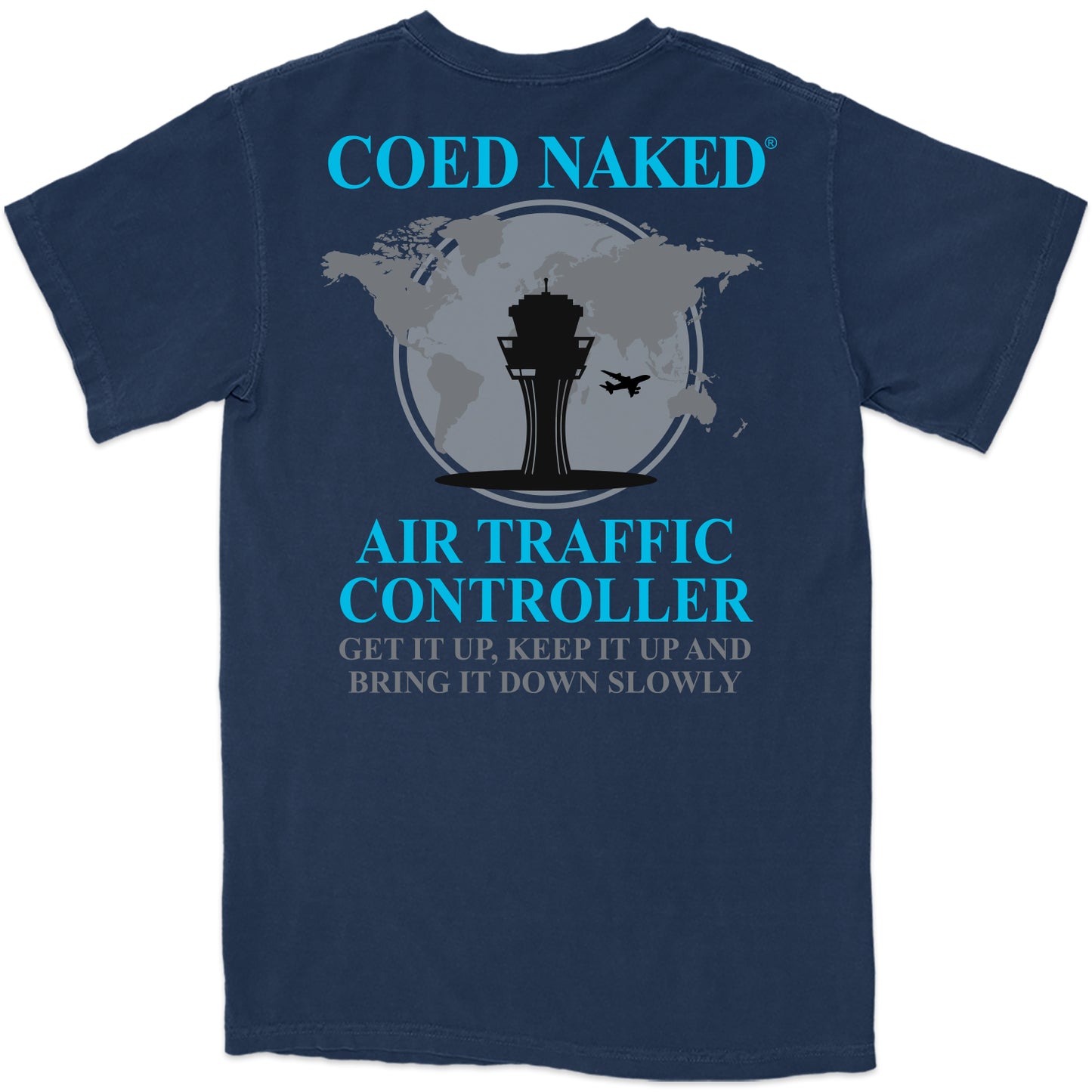 Coed Naked Air Traffic Controller T-Shirt