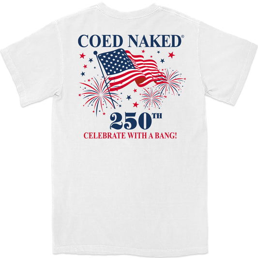 Coed Naked America's 250th T-Shirt
