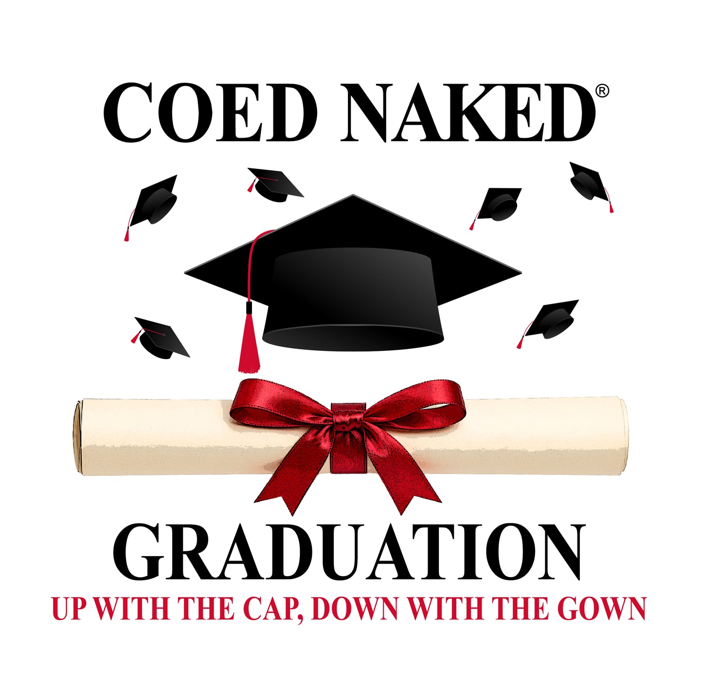 Coed Naked Graduation T-Shirt