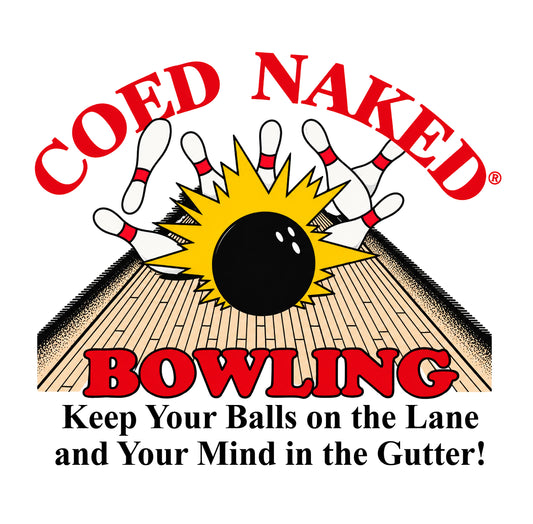 Coed Naked Bowling T-Shirt